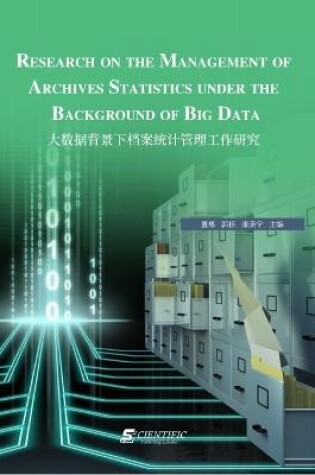 Cover of Research on the Management of Archives Statistics under the Background of Big Data