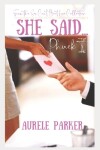 Book cover for She Said...