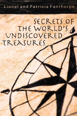 Cover of Secrets of the World's Undiscovered Treasures