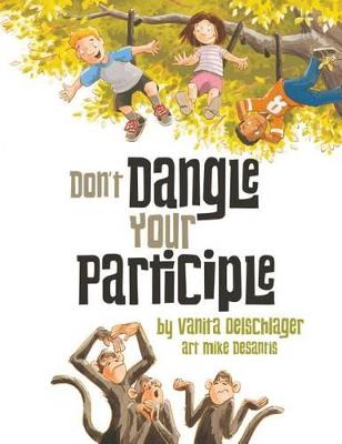 Book cover for Don't Dangle Your Participle