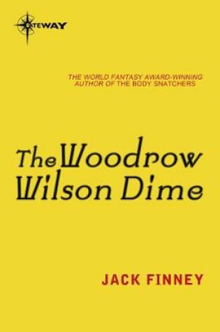 Cover of The Woodrow Wilson Dime