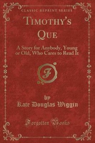 Cover of Timothy's Que