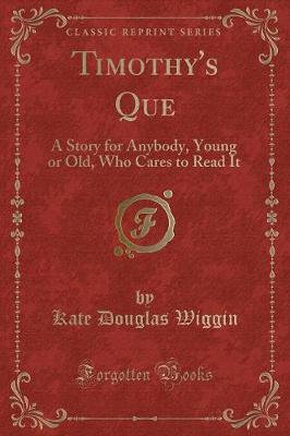 Book cover for Timothy's Que