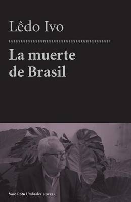 Book cover for La muerte de Brasil