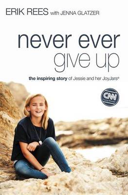 Book cover for Never Ever Give Up