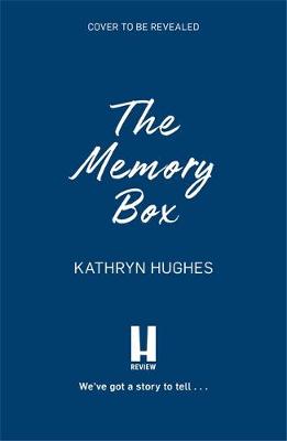 Book cover for The Memory Box: A beautiful, timeless and heartrending story of love in a time of war