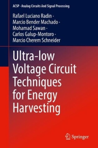 Cover of Ultra-low Voltage Circuit Techniques for Energy Harvesting