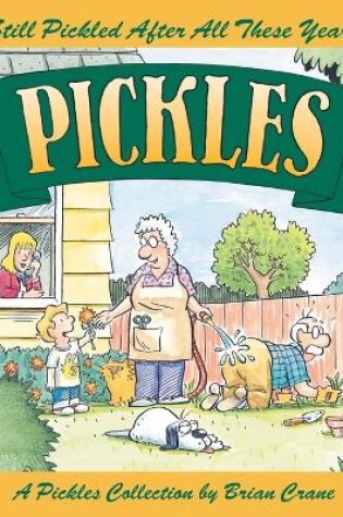 Cover of Still Pickled After All These Years