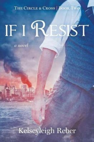 Cover of If I Resist