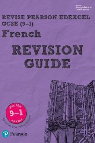 Cover of Revise Edexcel GCSE (9-1) French Revision Guide