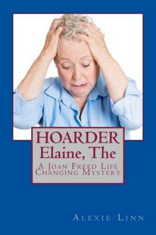 Cover of The HOARDER, Elaine