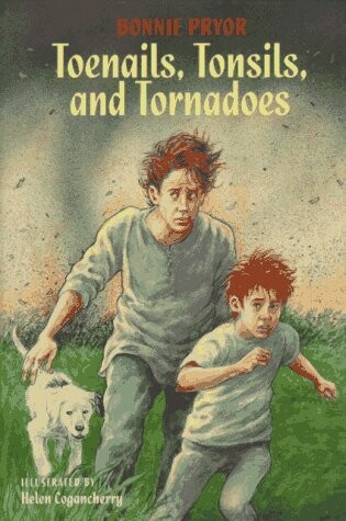 Cover of Toenails, Tonsils and Tornadoes