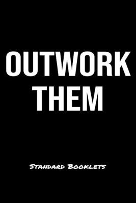 Book cover for Outwork Them Standard Booklets