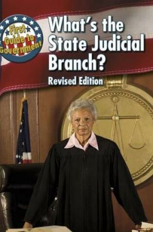 Cover of Whats the State Judicial Branch? (First Guide to Government)