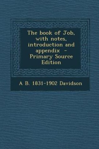 Cover of The Book of Job, with Notes, Introduction and Appendix