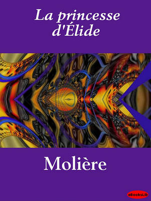 Book cover for La Princesse D'Elide