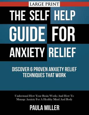 Book cover for The Self Help Guide For Anxiety Relief