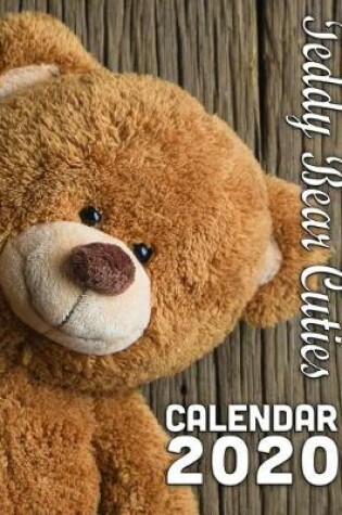 Cover of Teddy Bear Cuties Calendar 2020
