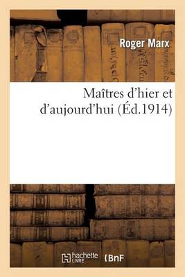 Cover of Ma�tres d'Hier Et d'Aujourd'hui