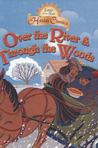 Cover of Over The River And Through The Woods