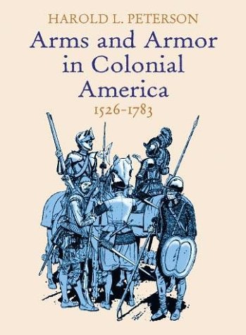 Book cover for Arms and Armor in Colonial America