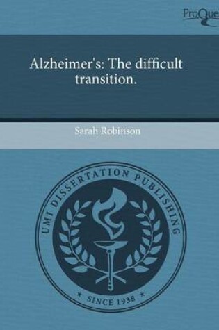 Cover of Alzheimer's: The Difficult Transition