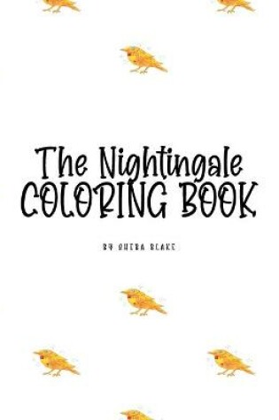 Cover of The Nightingale Coloring Book for Children (8x10 Coloring Book / Activity Book)