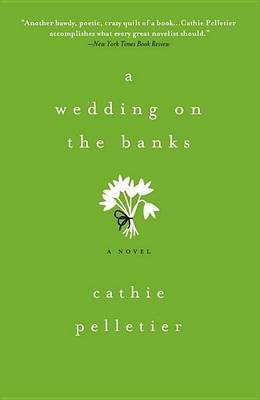 Book cover for Wedding on the Banks, A: A Novel