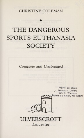 Book cover for The Dangerous Sports Euthanasia Society