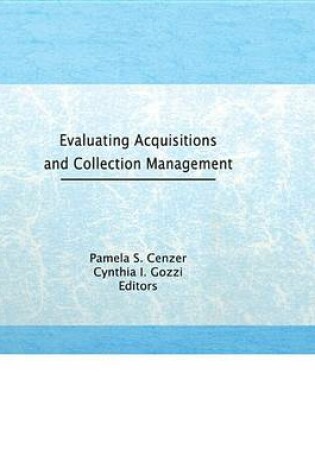 Cover of Evaluating Acquisitions and Collection Management