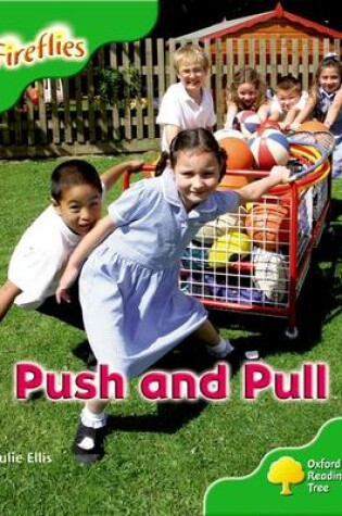 Cover of Level 2: More Fireflies A: Push and Pull