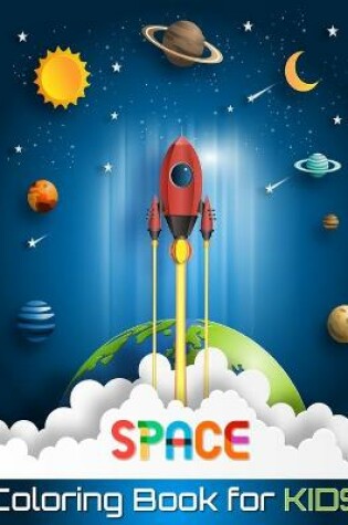 Cover of Space Coloring Book for Kids