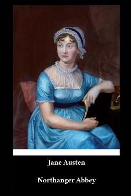 Book cover for Jane Austen - Northanger Abbey