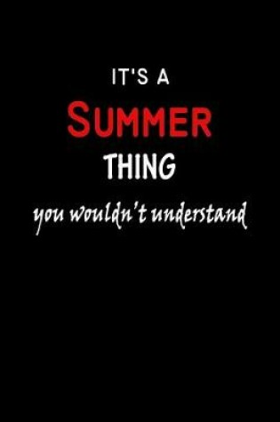 Cover of It's A Summer Thing You Wouldn't Understand