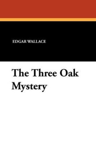 Cover of The Three Oak Mystery