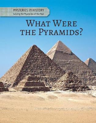 Cover of What Were the Pyramids?
