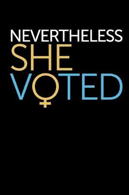 Book cover for Nevertheless She Voted