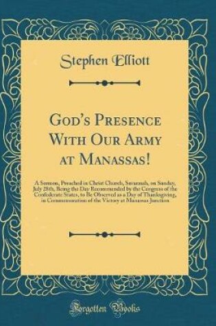 Cover of God's Presence with Our Army at Manassas!