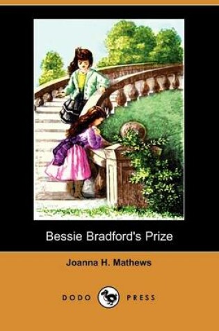Cover of Bessie Bradford's Prize (Dodo Press)