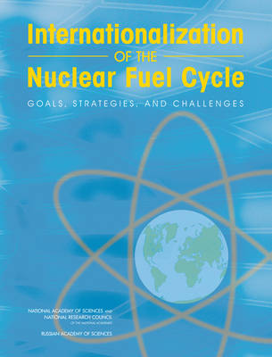 Book cover for Internationalization of the Nuclear Fuel Cycle