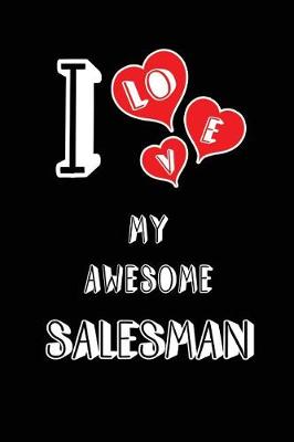 Book cover for I Love My Awesome Salesman