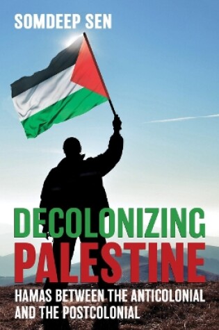 Cover of Decolonizing Palestine