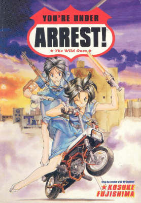 Book cover for You're Under Arrest!: The Wild Ones