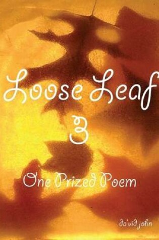 Cover of Loose Leaf Three- One Prized Poem