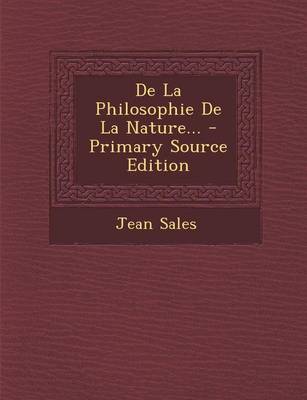 Book cover for de La Philosophie de La Nature... - Primary Source Edition