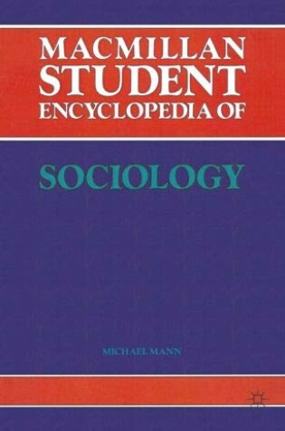 Cover of Macmillan Student Encyclopedia of Sociology