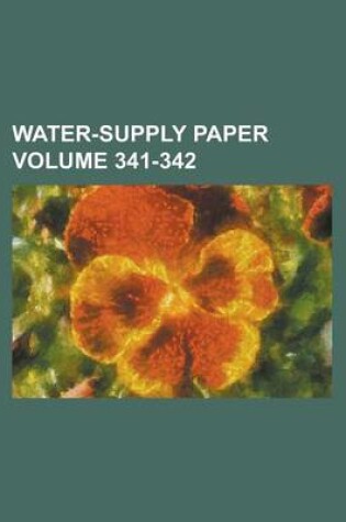 Cover of Water-Supply Paper Volume 341-342