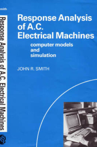 Cover of Response Analysis of Alternating Current Electrical Machines