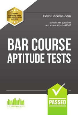 Cover of Bar Course Aptitude Tests: Sample Test Questions and Answers for the BCAT