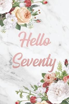 Book cover for Hello Seventy
